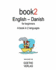 Book2 English-Danish for Beginners: a Book in 2 Languages
