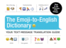 The Emoji-to-English Dictionary: Your Text-Message Translation Guide