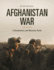 Afghanistan War: a Documentary and Reference Guide