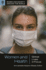 Women and Health: Global Lives in Focus (Women and Society Around the World)