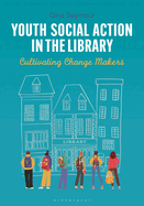 Youth Social Action in the Library