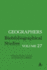 Geographers: Biobibliographical Studies, Volume 27