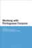 Working with Portuguese Corpora