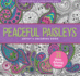 Peaceful Paisleys Adult Coloring Book (31 Stress-Relieving Designs) (Studio) (Artist's Coloring Books)