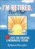 I'M Retired-Now What? : 52 Lists for Creating a Meaningful Future