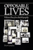 Opposable Lives Volume One of an Autobiography 1