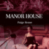 Manor House