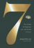 Seven: the Number for Happiness, Love, and Success