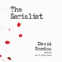 The Serialist