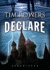Declare (Playaway Adult Fiction)