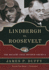 Lindbergh Vs. Roosevelt: the Rivalry That Divided America