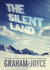 The Silent Land: a Novel