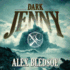 Dark Jenny (Eddie Lacrosse Novels, Book 3)
