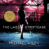 The Last Striptease (Joseph Kozmarski)