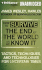 How to Survive the End of the World as We Know It: Tactics, Techniques and Technologies for Uncertain Times
