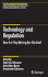 Technology and Regulation: How Are They Driving Our Markets? (Zicklin School of Business Financial Markets Series)
