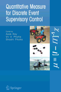 Quantitative Measure for Discrete Event Supervisor