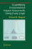 Quantifying Environmental Impact Assessments Using