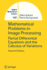 Mathematical Problems in Image Processing: Partial Differential Equations and the Calculus of Variations