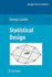 Statistical Design (Springer Texts in Statistics)
