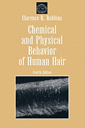 Chemical and Physical Behavior of Human Hair
