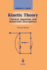 Kinetic Theory