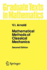 Mathematical Methods of Classical Mechanics (Graduate Texts in Mathematics)