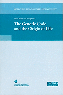 The Genetic Code and the Origin of Life