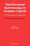 Time-Resolved Spectroscopy in Complex Liquids