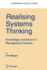 Realising Systems Thinking: Knowledge and Action I