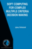 Soft Computing for Complex Multiple Criteria Decis