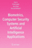 Biometrics, Computer Security Systems and Artificial Intelligence Applications