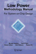 Low Power Methodology Manual