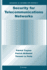 Security for Telecommunications Networks