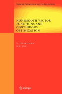 Nonsmooth Vector Functions and Continuous Optimiza