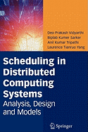 Scheduling in Distributed Computing Systems
