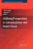 Unifying Perspectives in Computational and Robot V