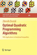 Optimal Quadratic Programming Algorithms