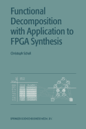 Functional Decomposition With Applications to Fpga
