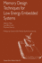 Memory Design Techniques for Low Energy Embedded S