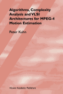 Algorithms, Complexity Analysis and Vlsi Architect
