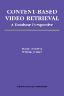 Content-Based Video Retrieval