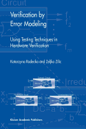 Verification By Error Modeling