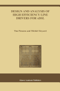 Design and Analysis of High Efficiency Line Driver