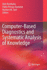 Computer-Based Diagnostics and Systematic Analysis