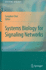 Systems Biology for Signaling Networks