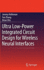 Ultra Low-Power Integrated Circuit Design for Wire