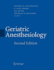 Geriatric Anesthesiology