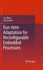 Run-Time Adaptation for Reconfigurable Embedded Pr