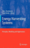 Energy Harvesting Systems: Principles, Modeling and Applications
